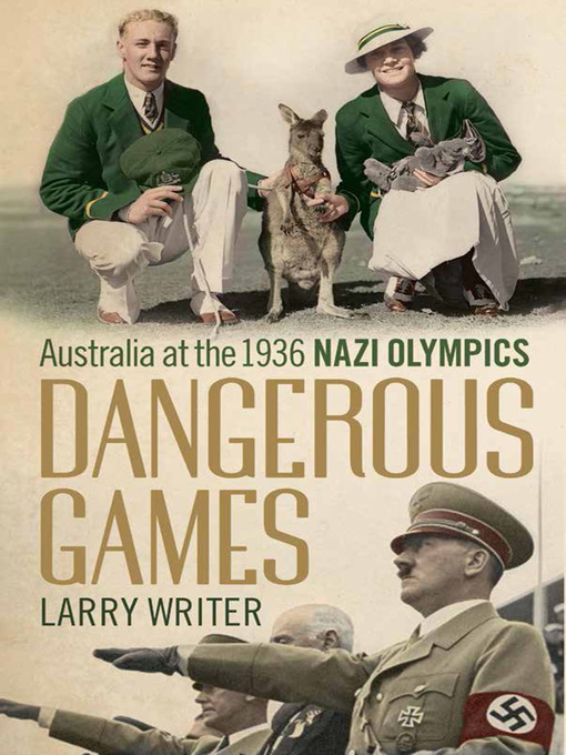 Title details for Dangerous Games by Larry Writer - Wait list